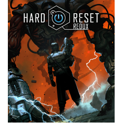 Hard Reset Redux